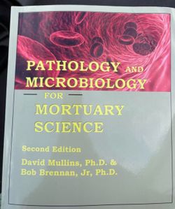 Pathology and Microbiology Mortuary Science Textbook