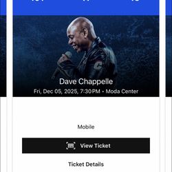 Dave Chappelle Tickets Dec. 5, 2025 - $800 For 2 (Portland)