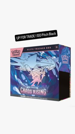TRADE CHAOS RISING ETB FOR PITCH BLACK ETB