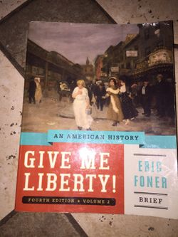 Give me Liberty by Eric Foner Volume 2