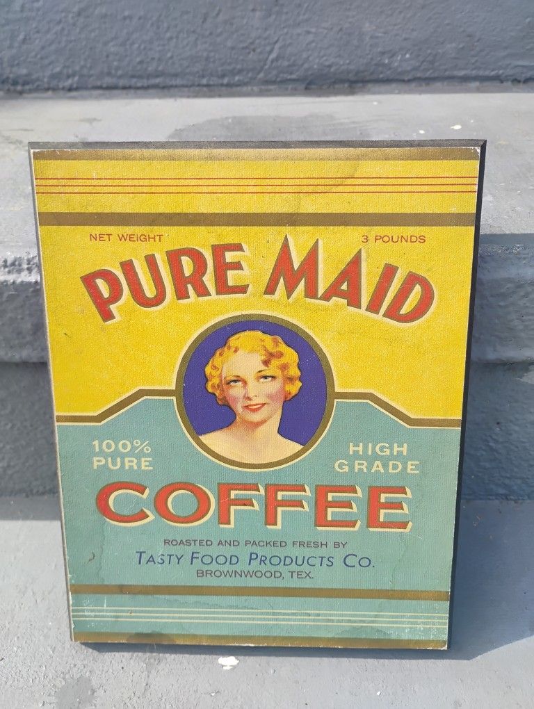 Pure Maid Coffee Sign