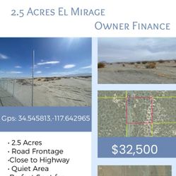 2.5 ACRES EL MIRAGE OWNER FINANCE