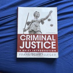 Criminal Justice: A Brief Introduction