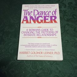 The Dance Of Anger By Harriet Goldhor Lerner, pH. D.