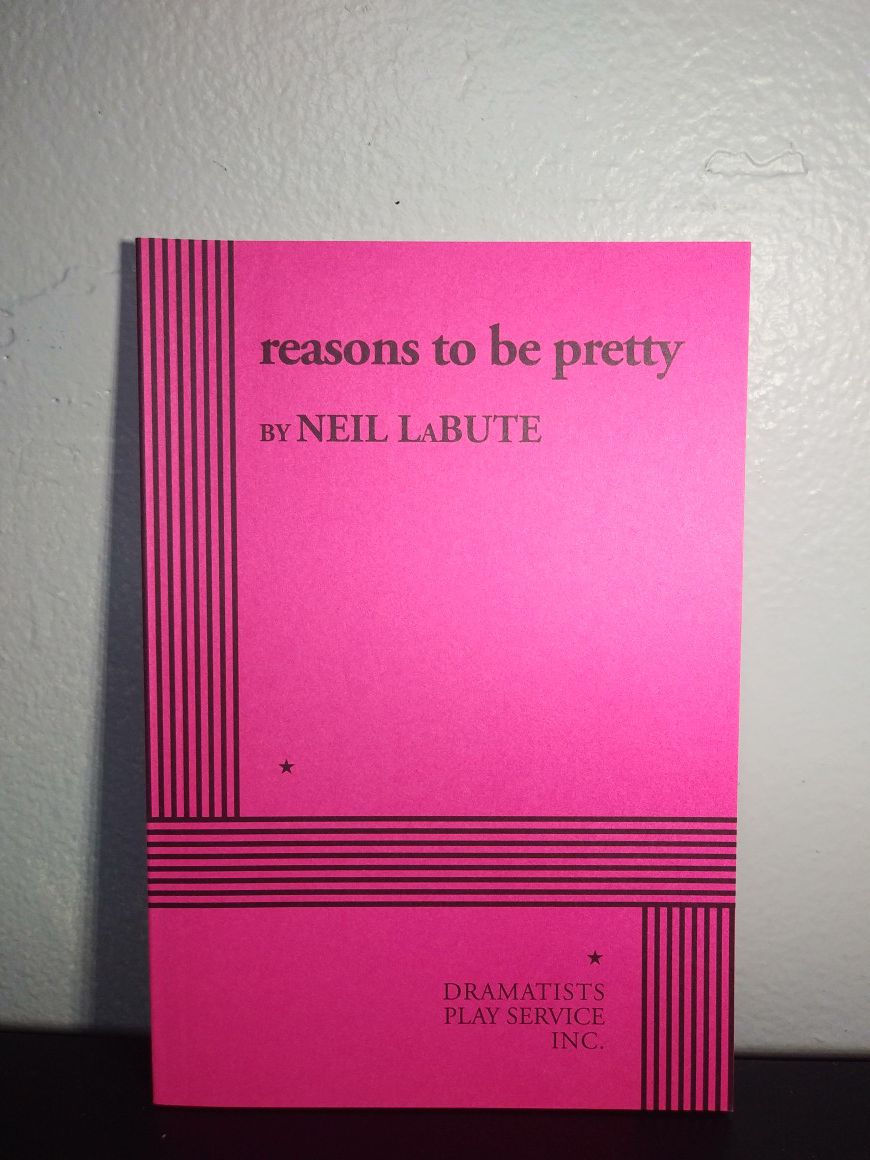 "Reasons to be Pretty" by Neil LaBute