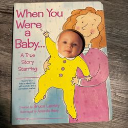 When You Were A Baby