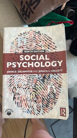 Social psychology 9th edition by John D. Delamater and Jessica L Collett