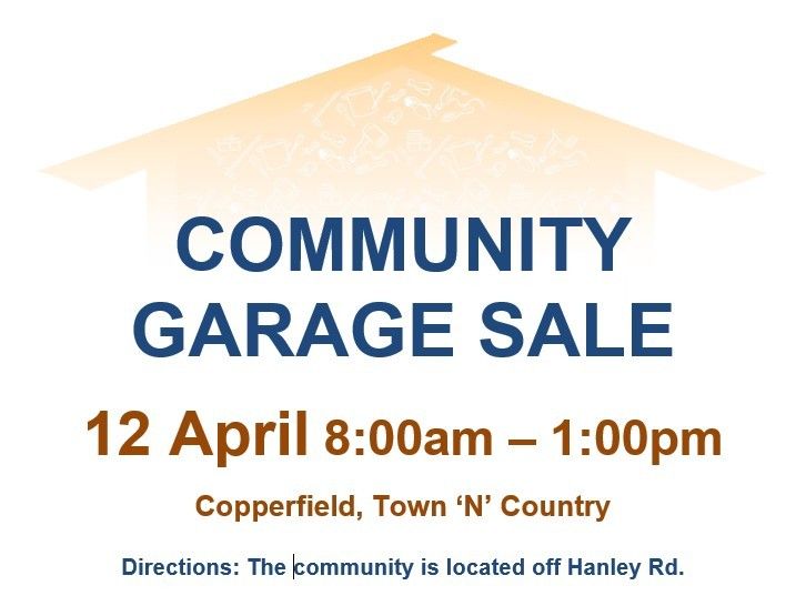 Copperfield Community Garage Sale, 12 April, 0800am - 1:00pm