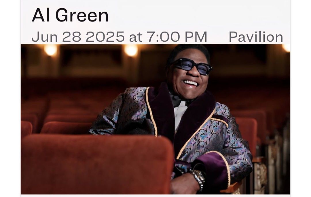 Al GREEN...Ravina...2 Lawn Tickets...TOMORROW NIGHT
