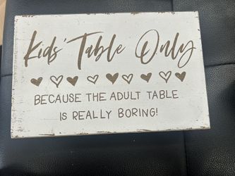 Kids Table Only Sign
