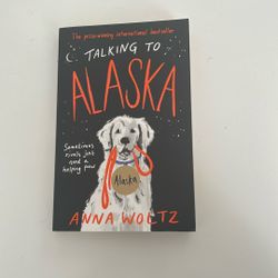 Talking To Alaska By Anna Woltz (Young Adult Fiction) 
