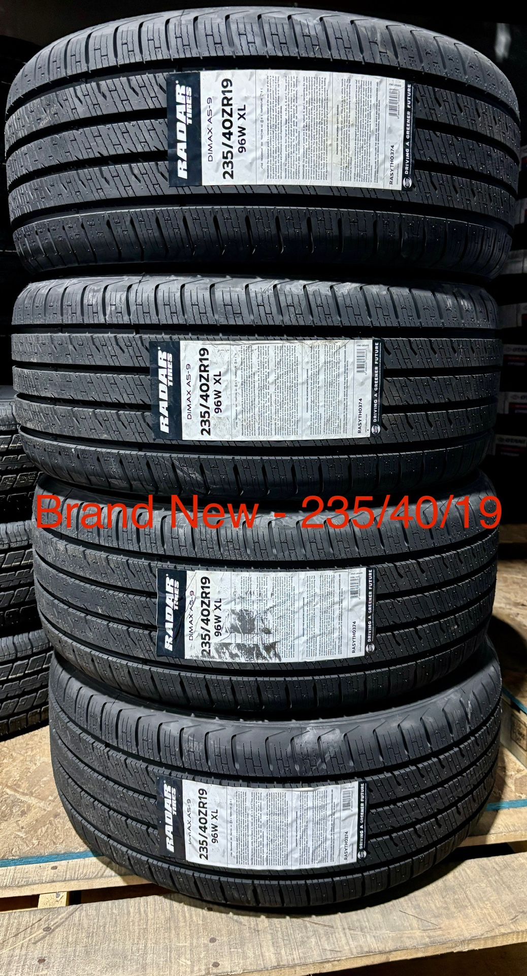 (4) - 235/40/19 Radar Dimax AS-9 Tires