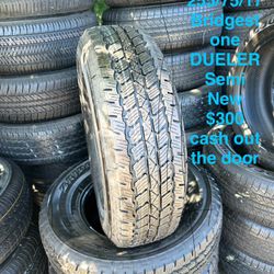 Set Of Four Almost New Tires Bridgestone255/75/17  For Only $300 CASH OUT THE DOOR 