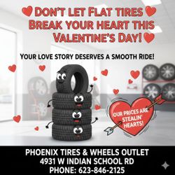 Valentine’s Special: Give Your Car the Love it Deserves! ​Caption: Fall in love with our prices! ❤️ Don’t let worn-out tires break your heart this sea