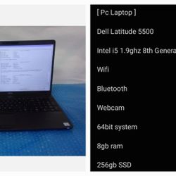 [ Pc Laptop ]

Dell Latitude 5500

Intel i5 1.9ghz 8th generation

256gb SSD 

16gb ram

Webcam 

Windows 11 Pro [ Clean Reset Charger Included ]
