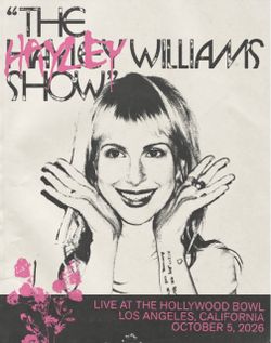 HAYLEY WILLIAMS 2 Tickets Hollywood Bowl Monday 10/5/26 The Hayley Williams Show Tour SOLD OUT!!