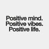 Positive Vibes