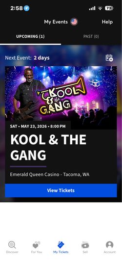 Kool and the gang. 2 tickets for Saturday the 23rd. One for $125 or both for $225