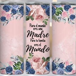Mother day Tumbler 