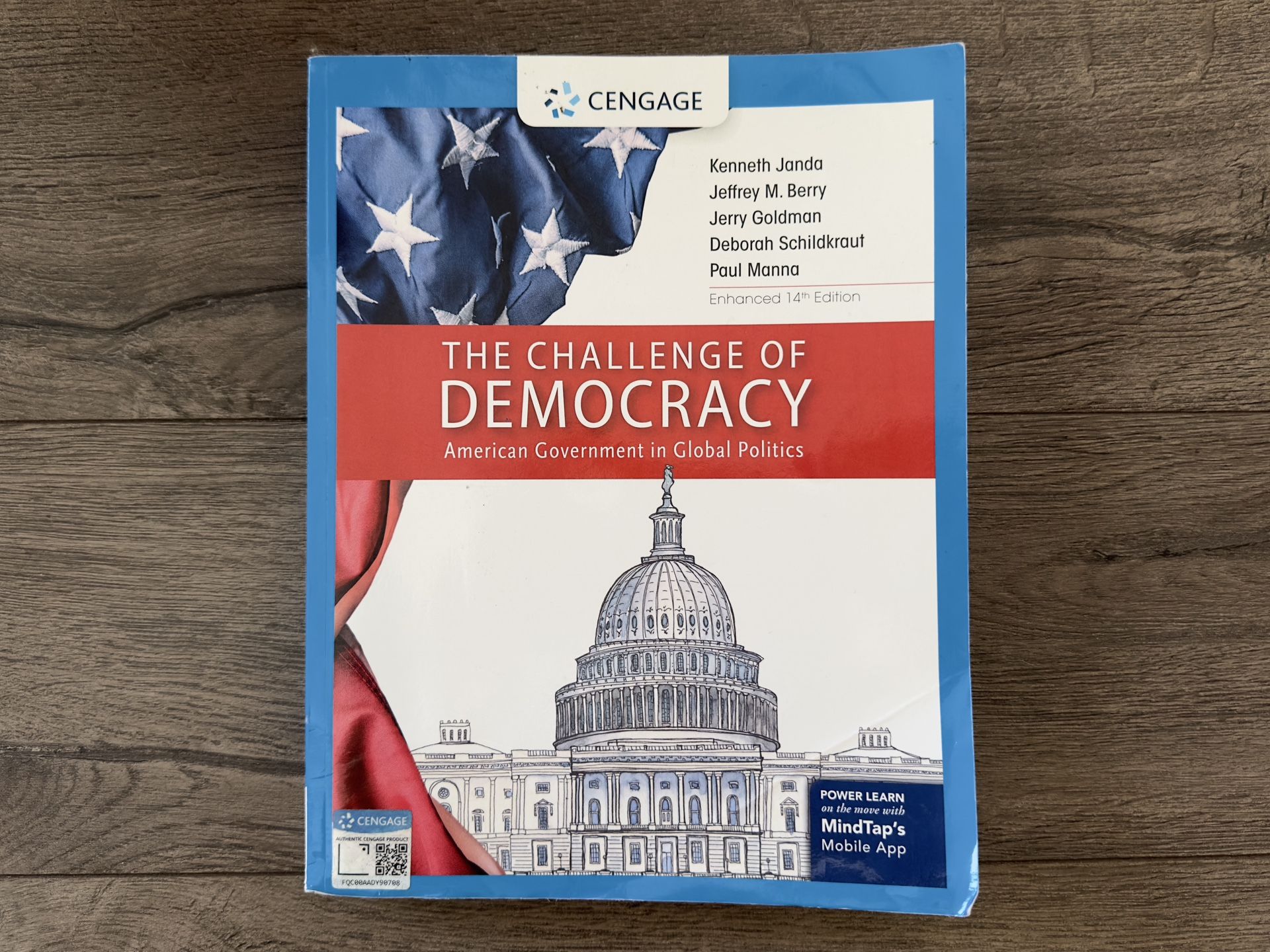 The Challenge of Democracy, American Government in Global Politics by Kenneth Janda; Jeffrey M. Berry; Jerry Goldman - Enhanced 14th Edition - Paperba