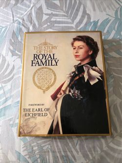 The Story Of The Royal Family HC By The Earl Of Lichfield