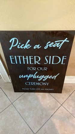 Wedding sign pick a seat