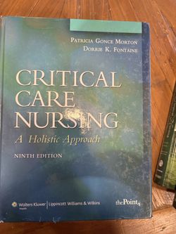 Critical Care Nursing A Holistic Approach 9th Edition Textbook