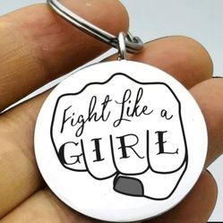 Fight Like A Girl Hot Strong Keychain 