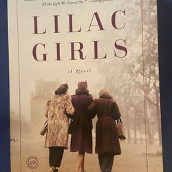 Lilac Girls A Novel