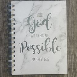 Notebook/Journal “With God all things are possible Matthew 19:26.”