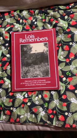 Book, Lois Remembers. Memoir By Co-founder Of Al-Anon