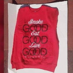 Smoke Good... Sweatshirt NEW Size M or L 