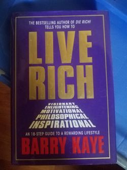 Live Rich By Barry Kaye