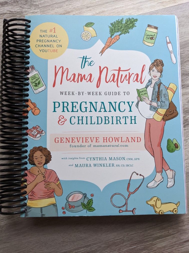 Mama Natural Week By Week Guide To Pregnancy & Childbirth