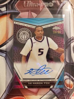 De’aaron Fox Topps Chrome Autograph  Numbered 18/55