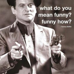 Goodfellas Funny How 24 in × 36 in Wall Poster