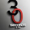 30 Seconds To Win
