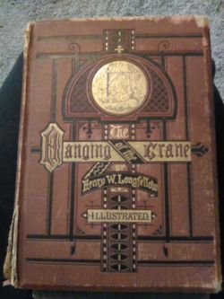 Henry W. Longfellow's 1876 'Hanging Of The Crane'