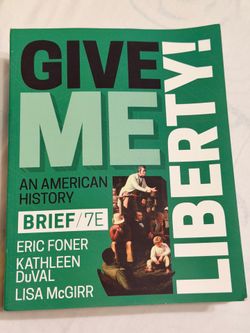 Give me liberty 7 edition by eric foner