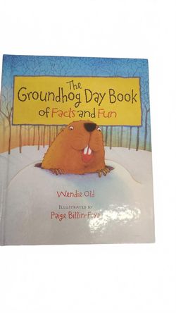 Groundhog Day Book of Facts and Fun Wendie Old Children's Hardcover