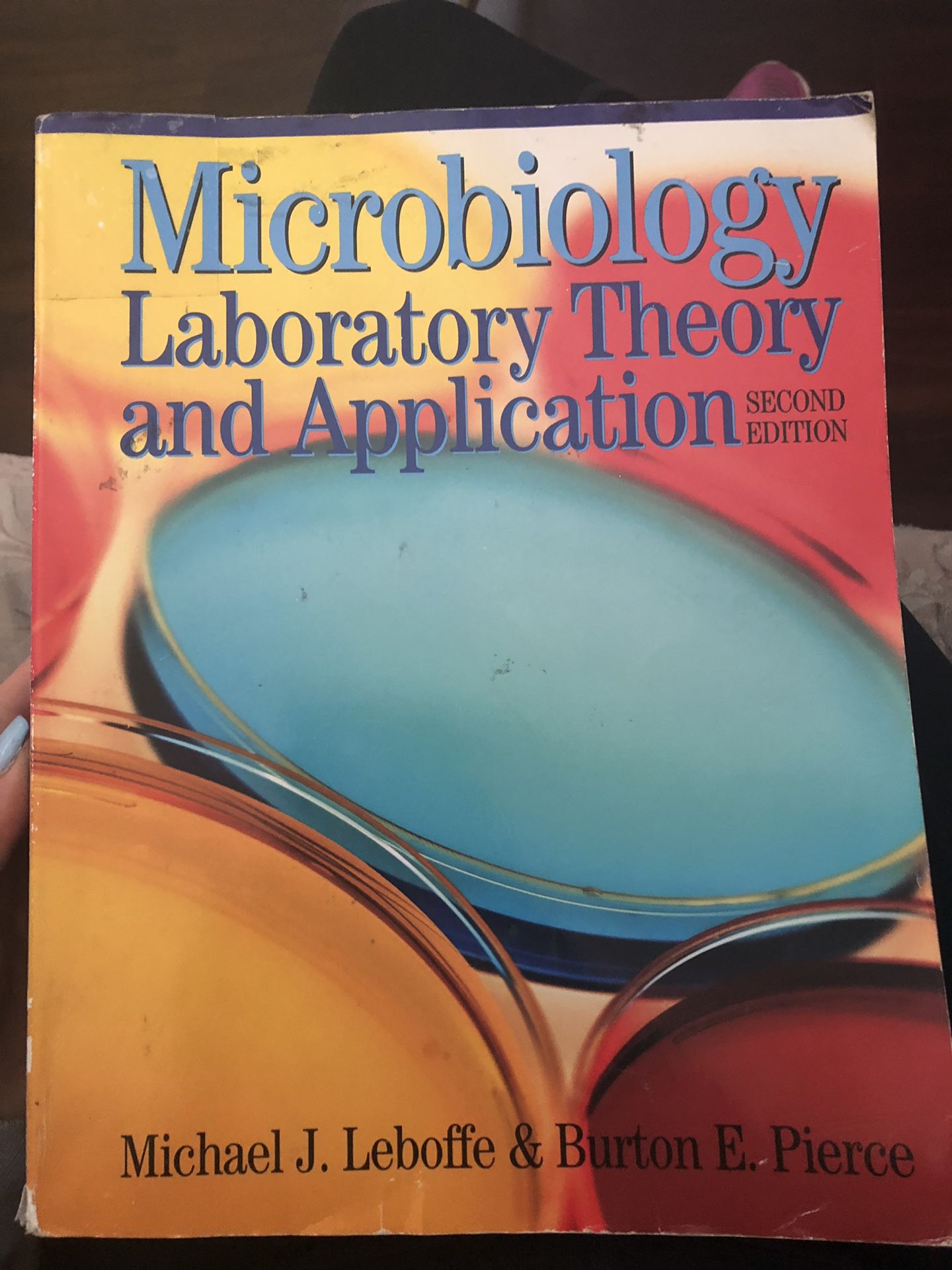 Microbiology lab theory and application second edition