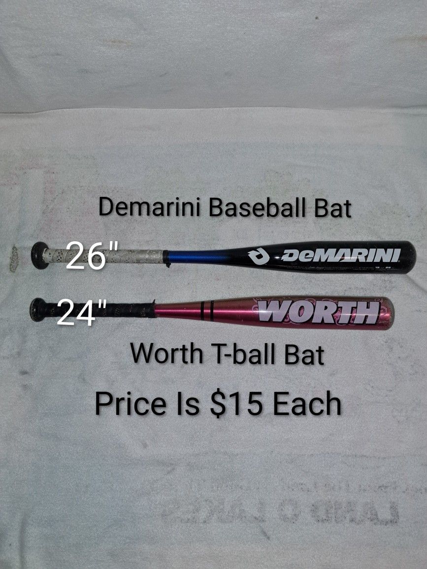 2 Bats (One 26" Baseball Bat & One 24" T-ball Bat) Price Is $15 Each