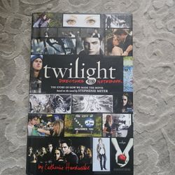 Twilight: Director's Notebook: The Story Behind The Movie By Catherine Hardwicke