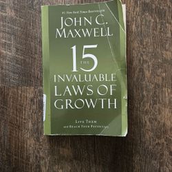 The 15 Invaluable Laws Of Growth