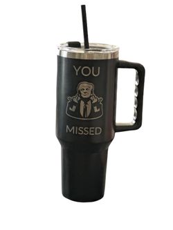 You Missed Trump Tumbler