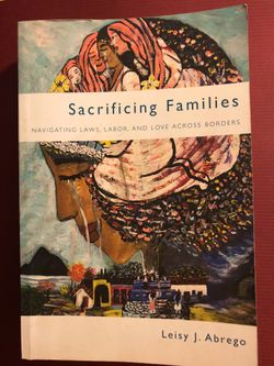 Sacrificing Families by Leisy J. Abrego