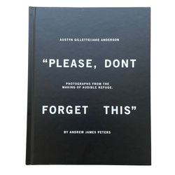 Please, Don't Forget This Photo Book Andrew James Peters Austyn Gillette Skateboard 
