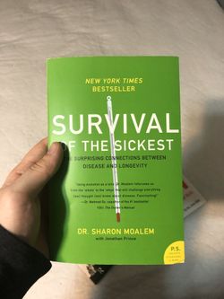 Survival of the sickest