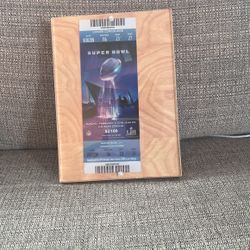 Mint Condition Super Bowl untouched Ticket - $2,100’ Face Value