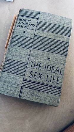 1940 book How to Attain and Practice the Ideal Sex Life by Dr. J. Rutgers